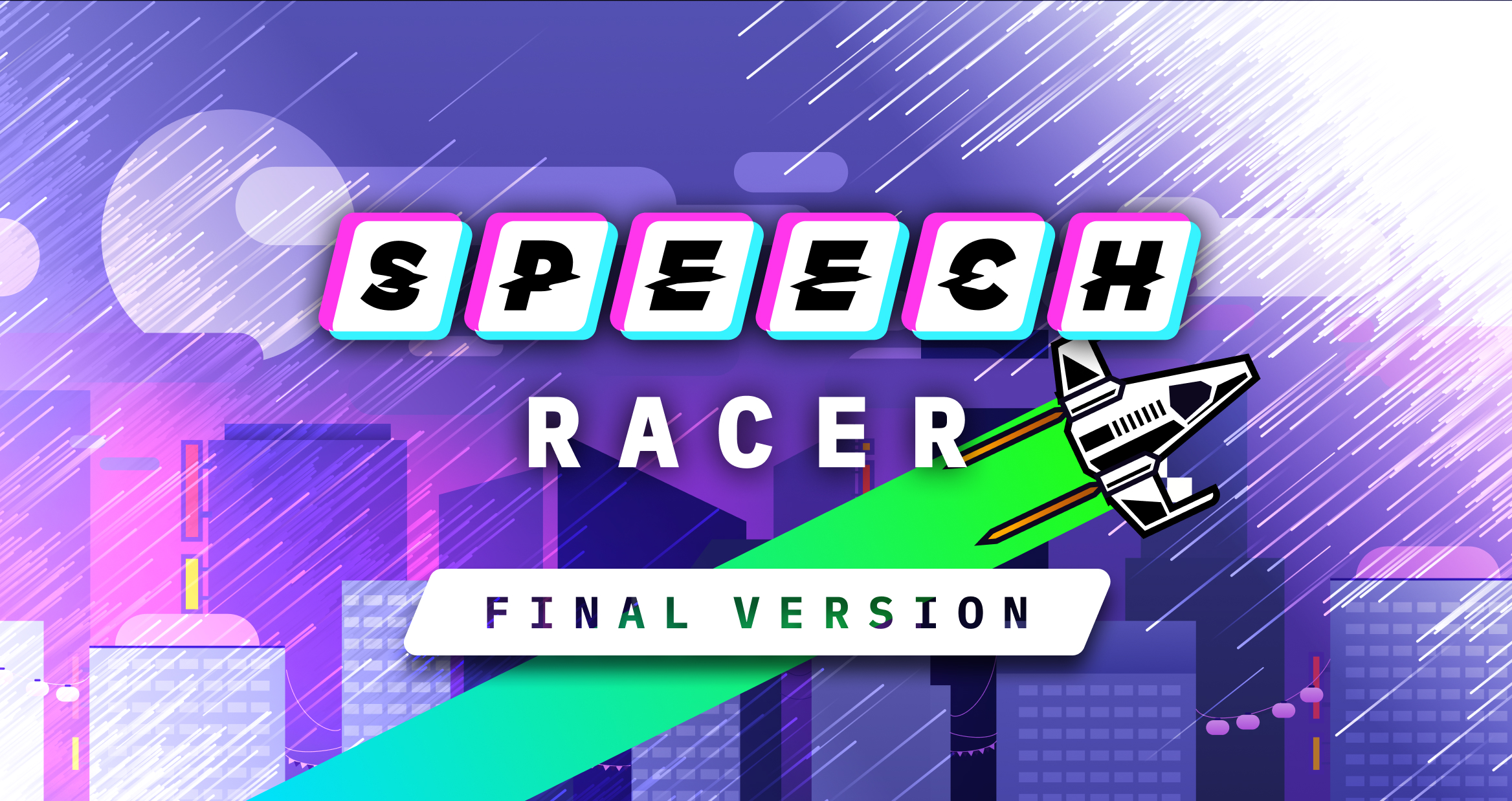 Cover image for Speech Racer 🚀
