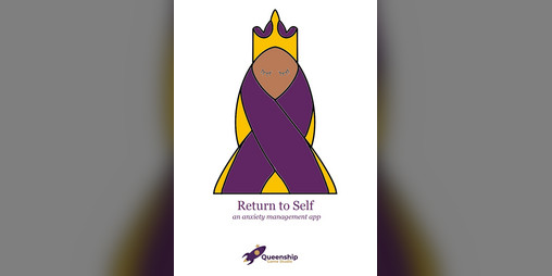 Cover image for Return to Self - An Anxiety Management App