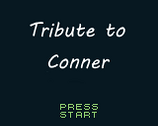 Tribute to Conner.