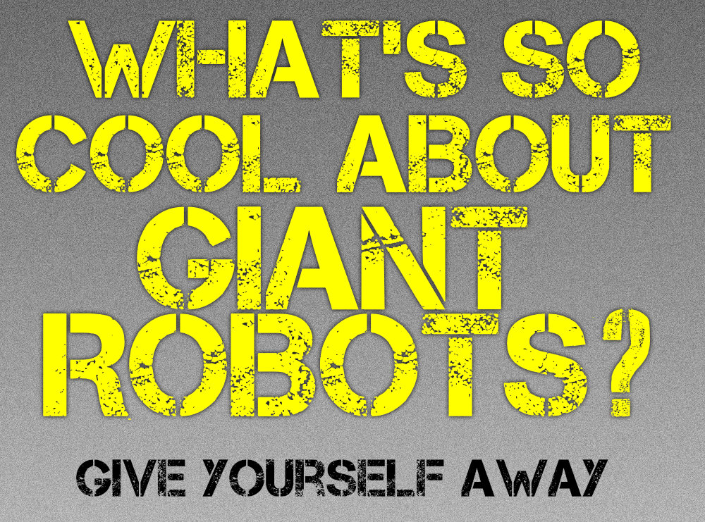 Cover image for What's So Cool About Giant Robots?
