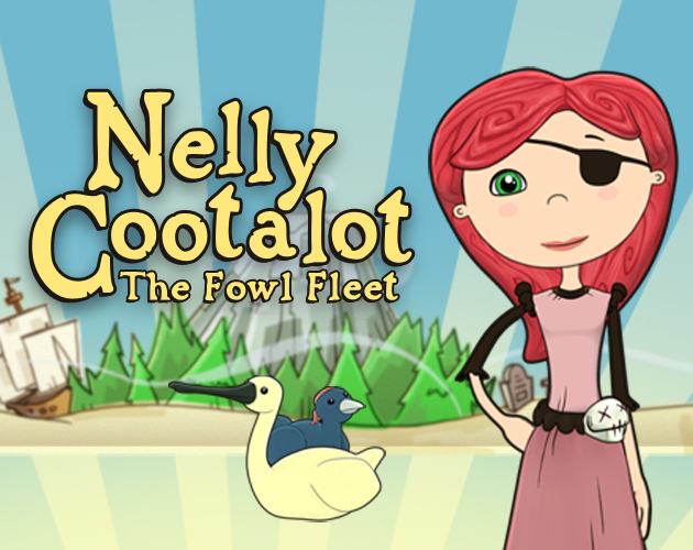 Nelly Cootalot: The Fowl Fleet