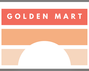 Golden Mart   - Despite the magical catastrophe threatening the fabric of society, you must provide excellent customer service! 