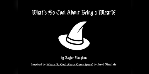 Cover image for What's So Cool About Being a Wizard?