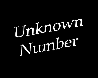 Unknown Number (Twine)