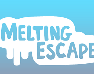 Melting Escape