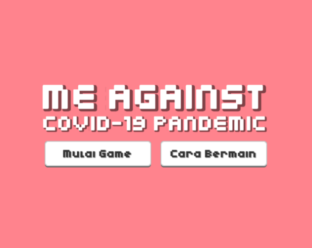 Me Against COVID-19 Pandemic