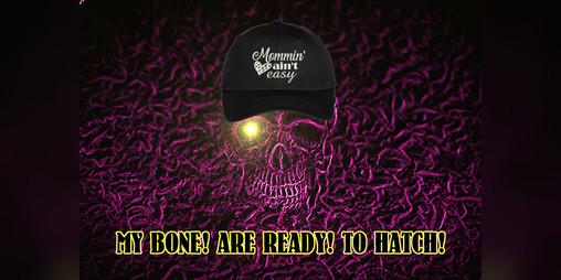 Cover image for MY BONE! ARE READY! TO HATCH!