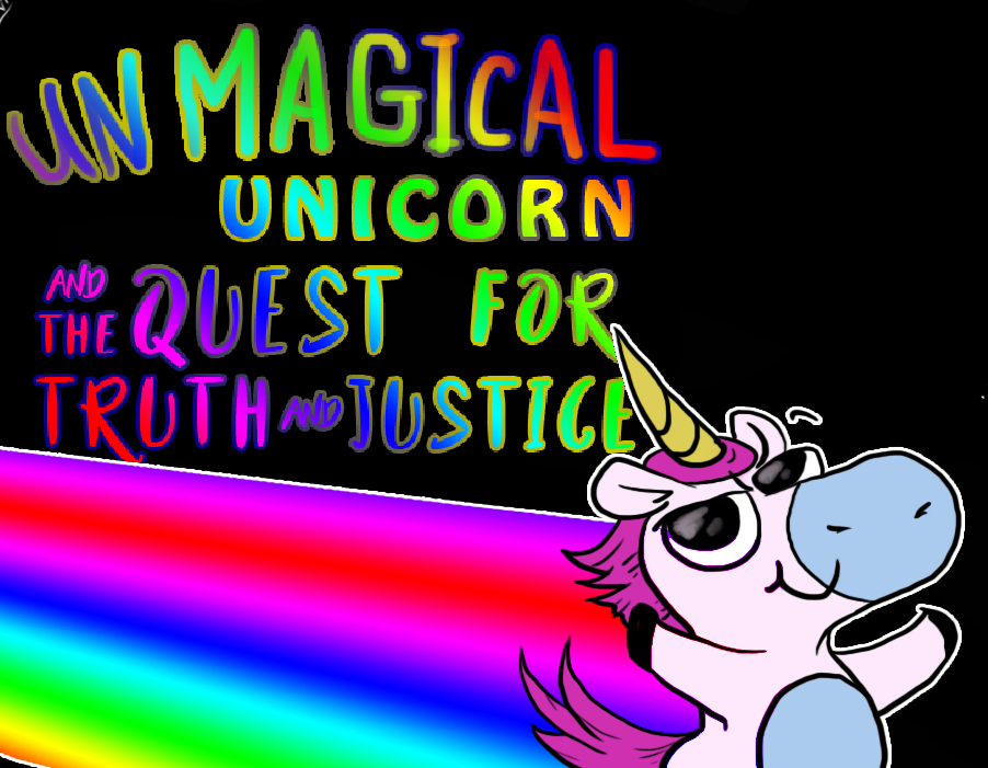 Cover image for UnMagical Unicorn and the Quest for Truth and Justice