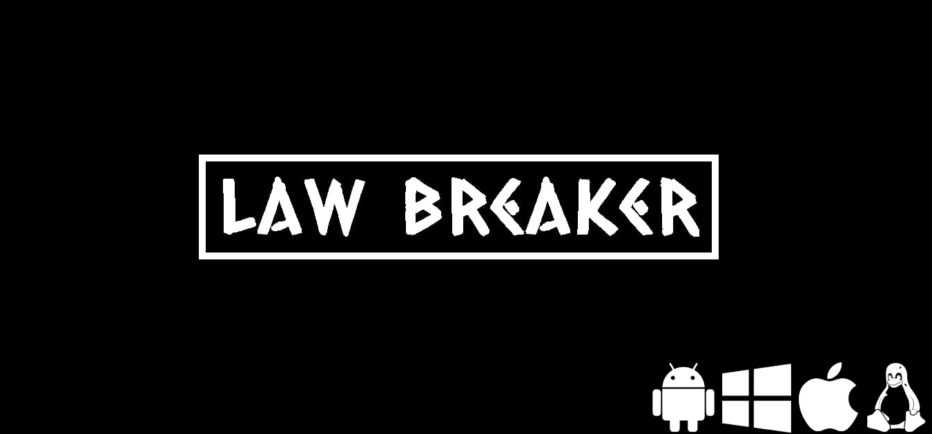 Law Breaker