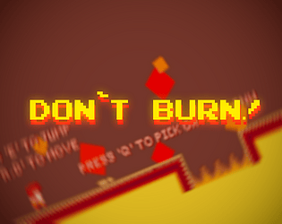Don`t Burn!