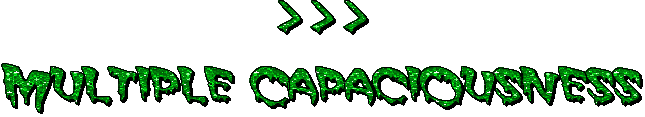 Multiple Capaciousness