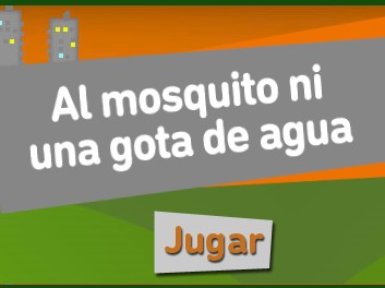 Al mosquito, ni una gota de agua!
