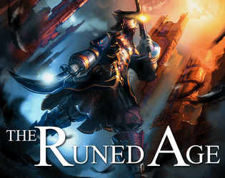 The Runed Age  