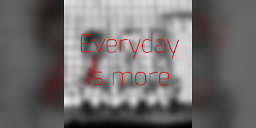 Cover image for Everyday is More