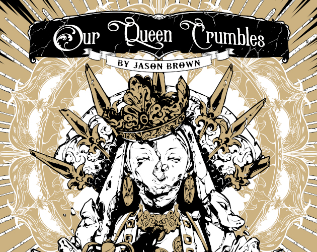 Cover image for Our Queen Crumbles