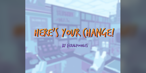Cover image for Here's Your Change!