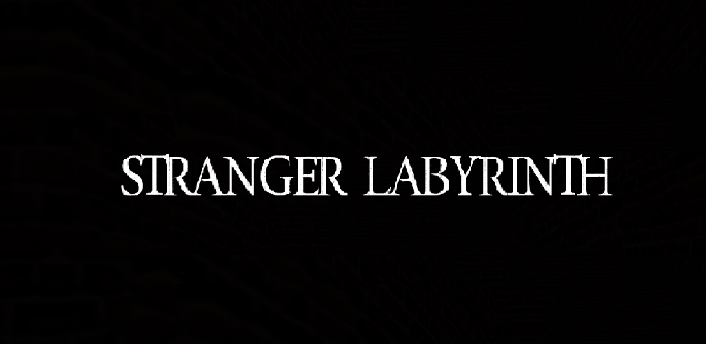 Stranger Labyrinth