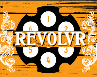 Revolvr   - A wild west game where you can only solve problems with your GUN 