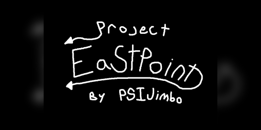 Cover image for Project Eastpoint [CANCELLED]