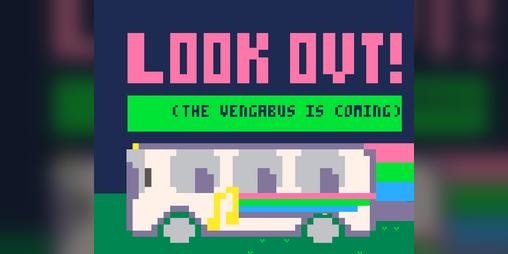 Cover image for Look Out! (The Vengabus is Coming)