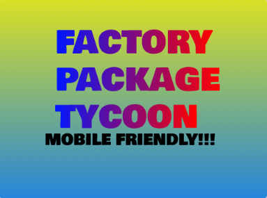 Cover image for FACTORY PACKAGE TYCOON