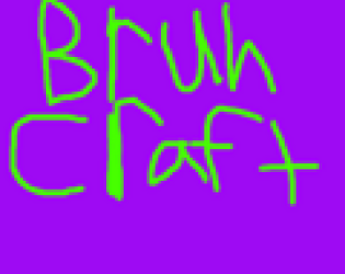 BruhCraft