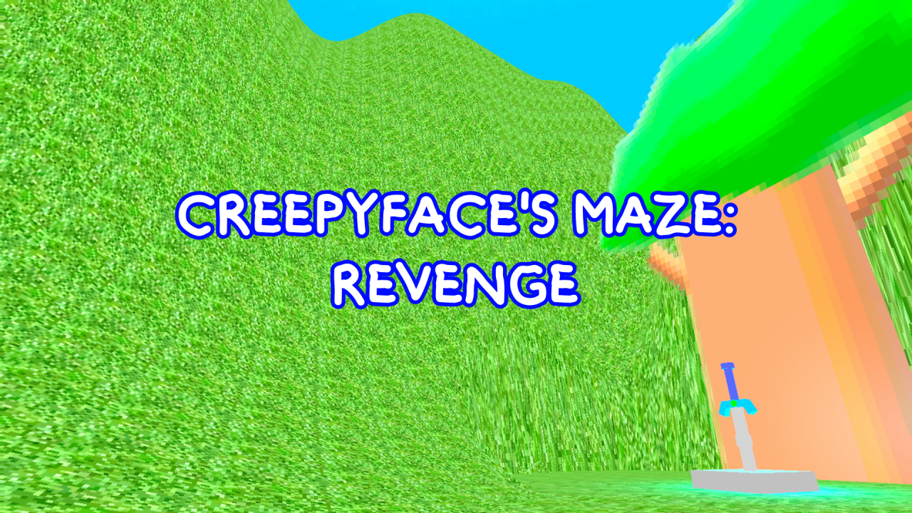 CREEPYFACE'S MAZE: REVENGE