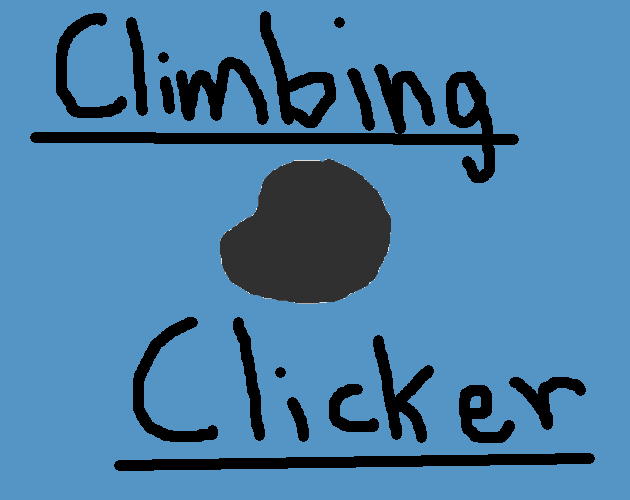 Climbing Clicker by ZachCreates