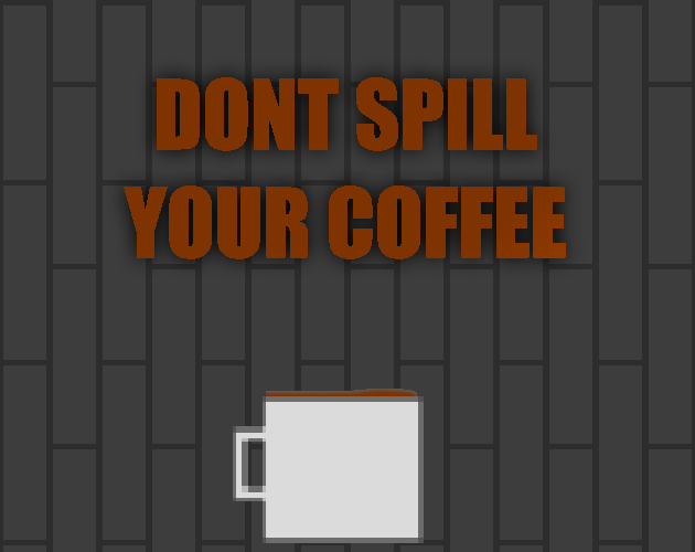 Cover image for Dont spill your coffee!
