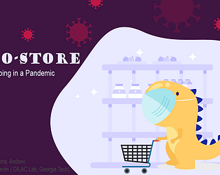 Dino-Store: Shopping in a Pandemic