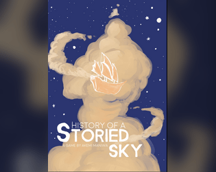 History of a Storied Sky   - Create constellations and the stories behind them as the last crew of a generational ship flying through space. 