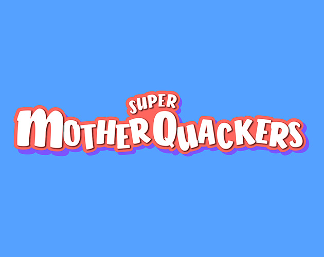 Super Mother Quackers