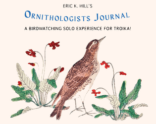 Ornithologists Journal for Troika!   - A birdwatching solo experience for Troika! 