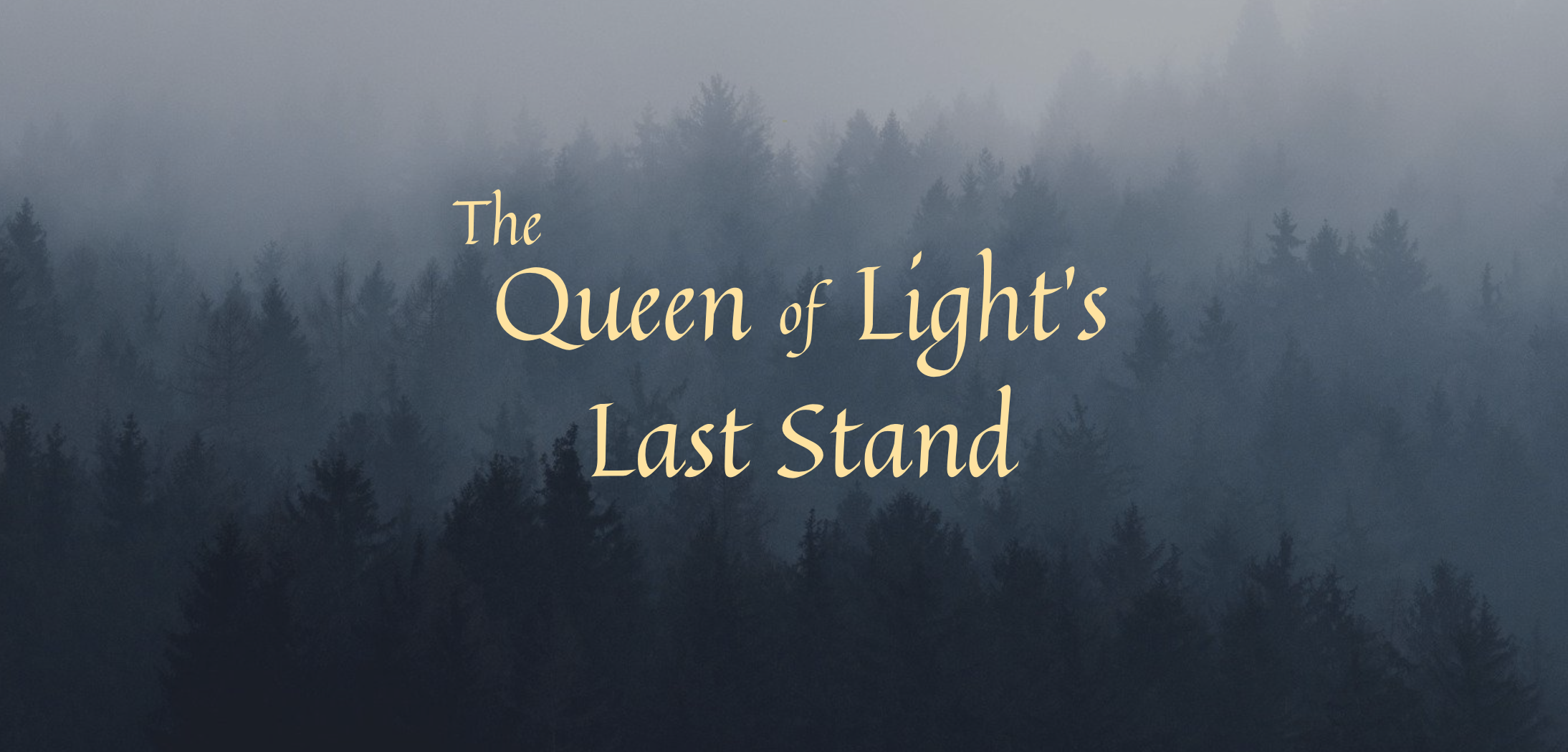 Cover image for The Queen of Light's Last Stand