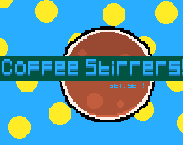 Cover image for Coffee Stirrers!