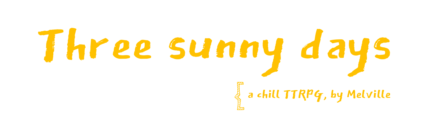 Three sunny days