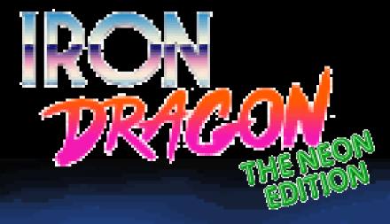 Iron Dragon The Neon Edition