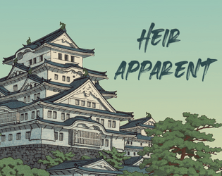 Heir Apparent   - A card game of Inheritance and Intrigue 