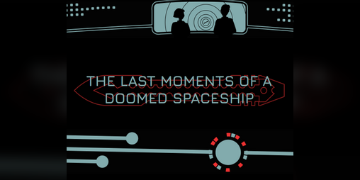 Cover image for The Last Moments of a Doomed Spaceship