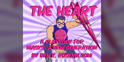 Cover image for The Heart (A Masks: A New Generation Playbook)