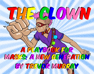 The Clown (A Masks: A New Generation Playbook)