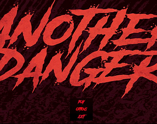 Another Danger