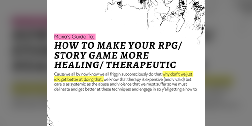Cover image for HOW TO MAKE YOUR RPG/STORY GAME MORE HEALING/ THERAPEUTIC