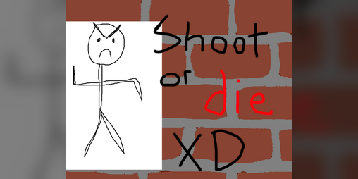 Cover image for ShootOrDieXD