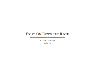 Float On Down the River   - Folklore 