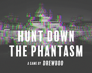 Hunt Down The Phantasm