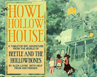 The Howlhollow House  