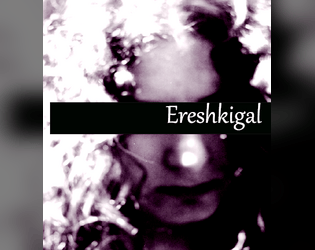 Ereshkigal   - Or: What's So Final About the Earthen Gates That All Must Pass on their Journey to the Land of the Dead? 