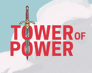 Tower Of Power   - A Solo Journaling game about figuring out what you want 