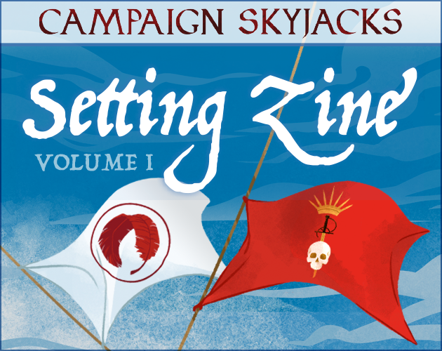 Cover image for The Skyjacks Setting Zine Volume 1